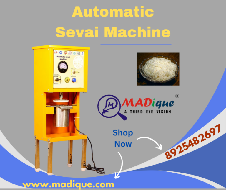 The Best in class Automatic Sevai Machine Manufacturer.